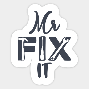 Mr Fix It Sticker